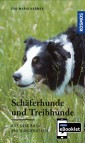 KOSMOS eBooklet: Schäferhunde und Treibhunde - Ursprung, Wesen, Haltung