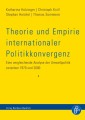 Theorie und Empirie internationaler Politikkonvergenz