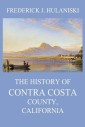 The History of Contra Costa County, California