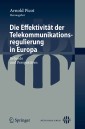 Die Effektivität der Telekommunikationsregulierung in Europa