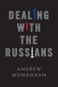 Dealing with the Russians