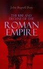 The Rise and Decline of the Roman Empire