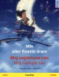Min aller fineste drøm - Мој најлепши сан / Moj najlepši san (norsk - serbisk)