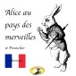 Märchen auf Französisch, Alice au pays des merveilles / Pinocchio
