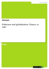 Politeness and globalization. Chance or risk?