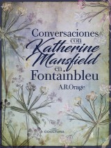 Conversaciones con Katherine Mansfield en Fontainbleu