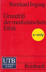 Grundriss der medizinischen Ethik