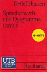 Spracherwerb und Dysgrammatismus