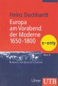 Europa am Vorabend der Moderne 1650-1800