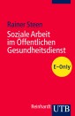 Soziale Arbeit im Öffentlichen Gesundheitsdienst