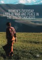 Women's Everyday Lives in War and Peace in the South Caucasus