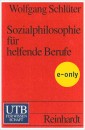 Sozialphilosophie für helfende Berufe