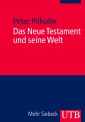 Das Neue Testament und seine Welt