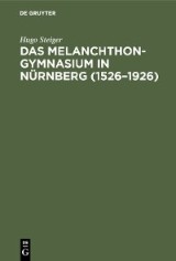 Das Melanchthongymnasium in Nürnberg (1526-1926)