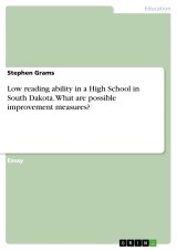 Low reading ability in a High School in South Dakota. What are possible improvement measures?