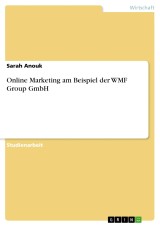 Online Marketing am Beispiel der WMF Group GmbH