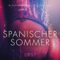 Spanischer Sommer: Erika Lust-Erotik (Ungekürzt)