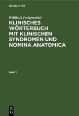 Klinisches Wörterbuch mit klinischen Syndromen und Nomina Anatomica