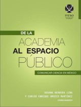 De la academia al espacio público: Comunicar ciencia en México