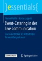 Event-Catering in der Live Communication