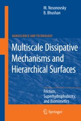 Multiscale Dissipative Mechanisms and Hierarchical Surfaces