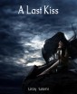 A Last Kiss