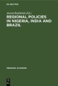 Regional Policies in Nigeria, India and Brazil