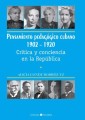 Pensamiento pedagógico cubano 1902-1920. Crítica y conciencia en la República