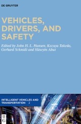 Vehicles, Drivers, and Safety