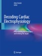 Decoding Cardiac Electrophysiology