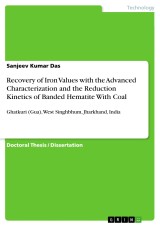 Recovery of Iron Values with the Advanced Characterization and the Reduction Kinetics of Banded Hematite With Coal