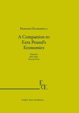 A Companion to Ezra Pound's Economics