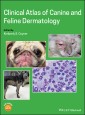 Clinical Atlas of Canine and Feline Dermatology