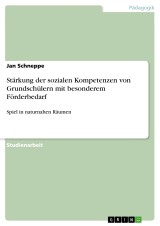 Stärkung der sozialen Kompetenzen von Grundschülern mit besonderem Förderbedarf