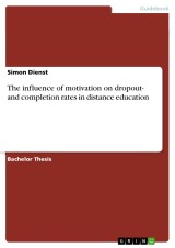The influence of motivation on dropout- and completion rates in distance education