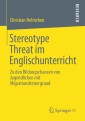 Stereotype Threat im Englischunterricht