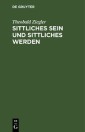 Sittliches Sein und sittliches Werden