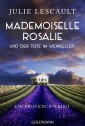 Mademoiselle Rosalie und der Tote im Weinkeller