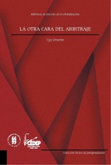 La otra cara del arbitraje internacional