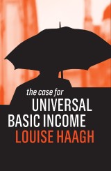 The Case for Universal Basic Income