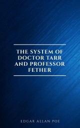 The System of Doctor Tarr and Professor Fether