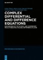 Complex Differential and Difference Equations
