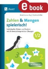 Zahlen und Mengen spielerisch - Klasse 1/2