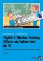 Täglich 5 Minuten Training: Ziffern und ZR bis 10