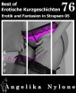 Erotische Kurzgeschichten - Best of 76