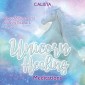 Unicorn Healing Meditations