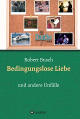 Bedingungslose Liebe