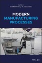 Modern Manufacturing Processes