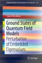 Ground States of Quantum Field Models