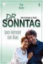 Dr. Sonntag 6 - Arztroman